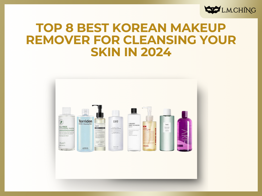 Best Korean Makeup Remover for Cleansing Your Skin