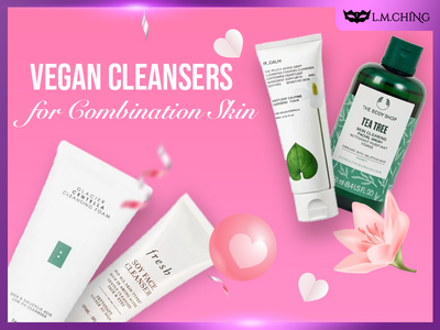 [New] Top 9 Best Vegan Cleansers for Combination Skin, Plant-Powered & Tested