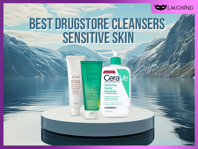 [New] Top 8 Best Drugstore Cleansers for Sensitive Skin, Hidden Gems for Clear Skin
