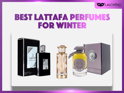 [New] Top 10 Best Lattafa Perfumes for Winter You'll Want to Cozy Up With 2025