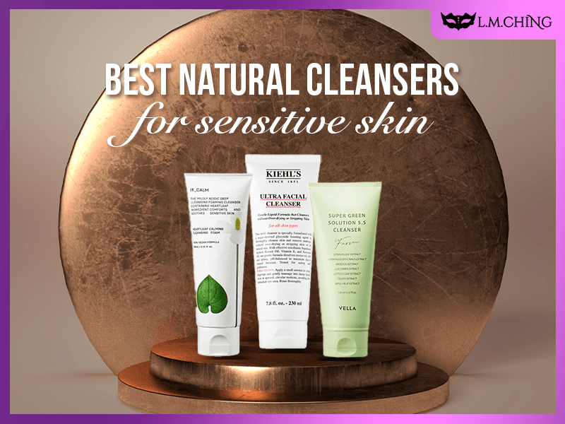 best natural cleanser for sensitive skin