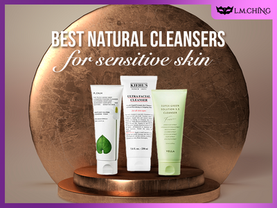 [New] Top 7 Best Natural Cleansers for Sensitive Skin, Nature's Soothing Touch