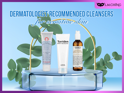 [New] Top 7 Best Dermatologist Recommended Cleansers for Sensitive Skin, Expert-Approved Care