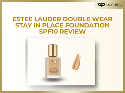 [Review] Estee Lauder Double Wear Stay in Place Foundation SPF10 Review, Long-Lasting Complexion Perfection