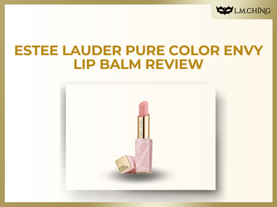 [Review] Estee Lauder Pure Color Envy Lip Balm Review, Nourishing Lip Treatment