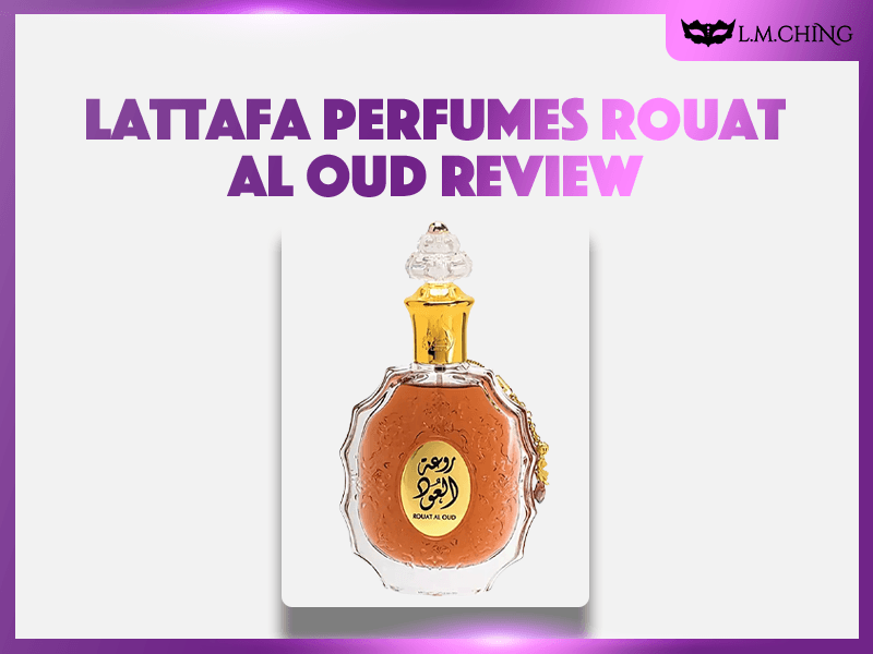 lattafa perfumes rouat al oud review