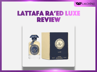 [Review] Lattafa Ra’ed Luxe Eau De Parfum 100ml, 2025 Assessment