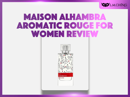 maison alhambra aromatic rouge for women review