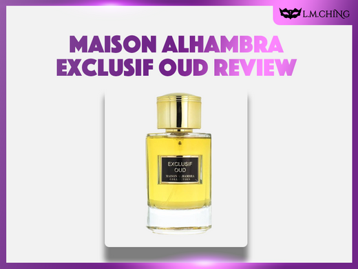 maison alhambra exclusif oud review