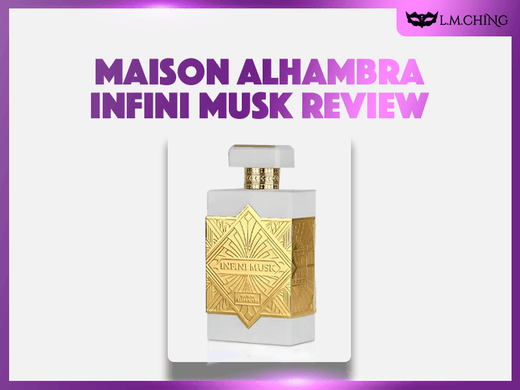 maison alhambra infini musk review