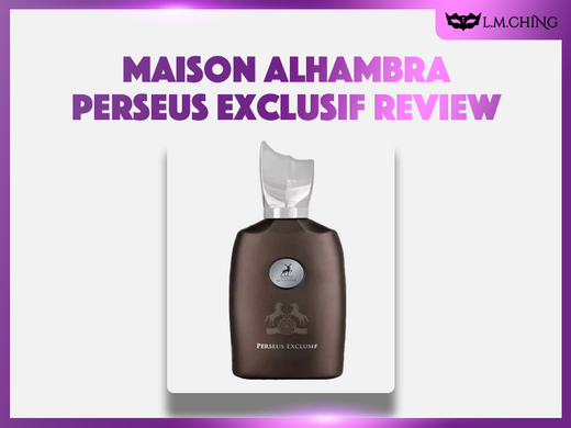 maison alhambra perseus exclusif review