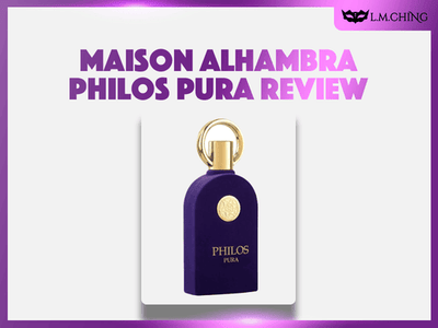 [Review] MAISON ALHAMBRA Philos Pura Eau De Parfum 100ml, Pure Serenity 2025