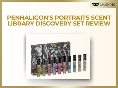 [Review] PENHALIGON'S Portraits Scent Library Discovery Set, Unique Fragrances for Exploration