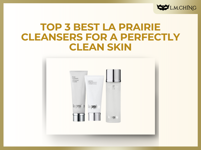 Best La Prairie Cleansers