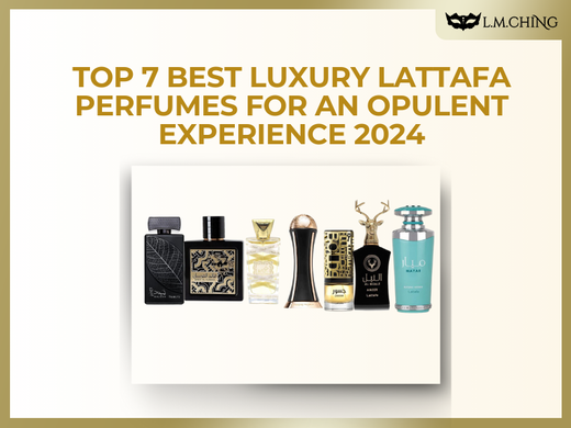 [New] Top 7 Best Luxury Lattafa Perfumes for an Opulent Experience 2025