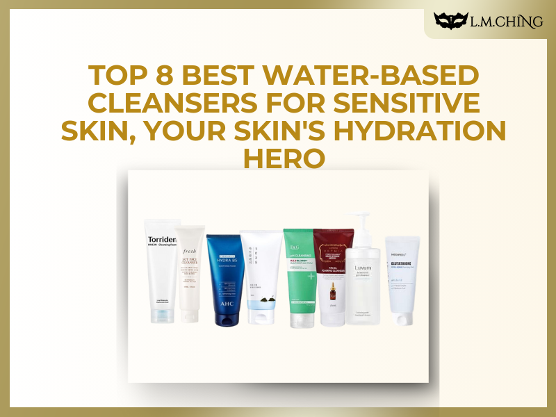 best water based cleanser for sensitive skin
