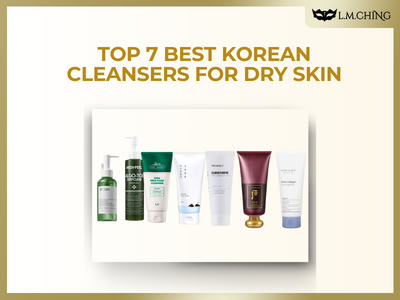 [New] Top 7 Best Korean Cleansers for Dry Skin